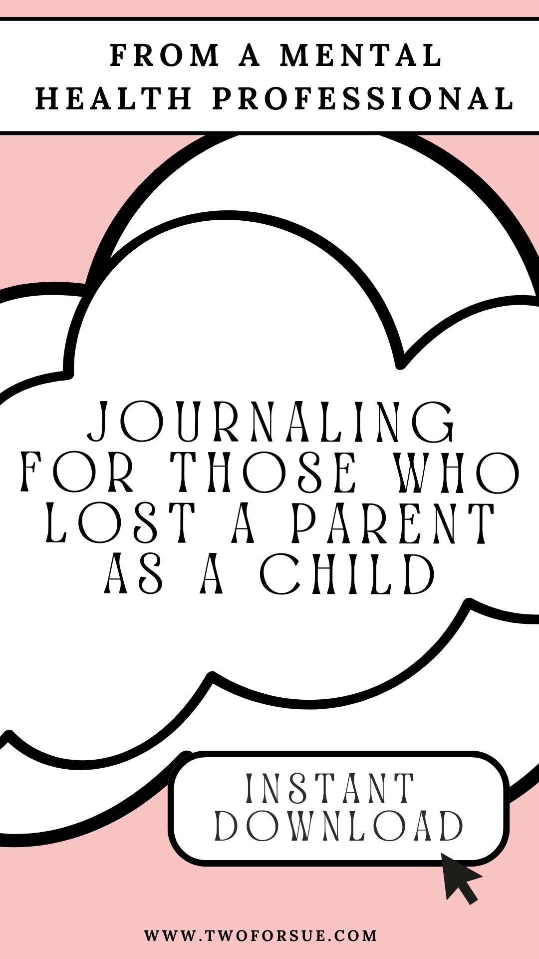 journaling for those who lost a parent as a child